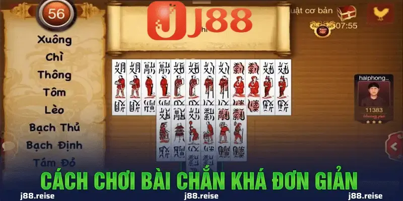 Cách Tham Gia Bài Chắn Cơ Bản Tại Nhà Cái J88